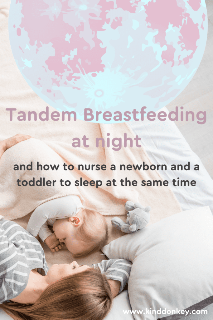 Tandem breastfeeding at night a newborn and a toddler
