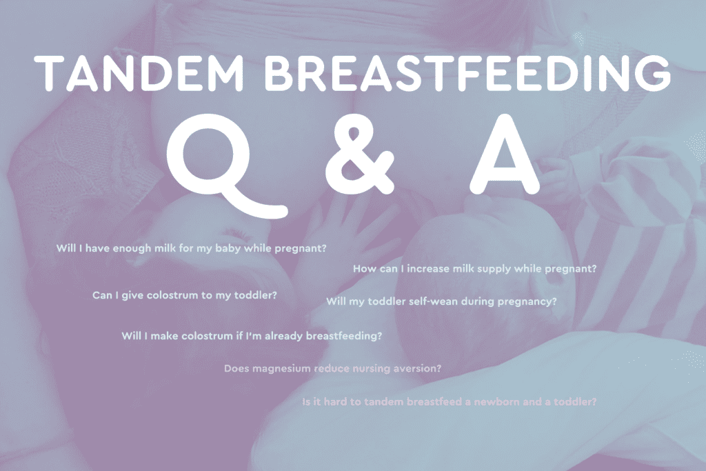 tandem breastfeeding questions and answers