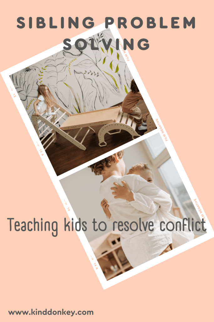 Sibling Problem-Solving: Teaching Kids to Resolve Conflict
